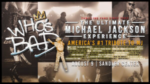 Who’s Bad: The Ultimate Michael Jackson Experience