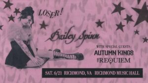 Bailey Spinn w/ Autumn Kings and The Requiem